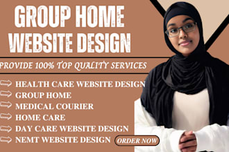 do website design for group home, senior care elderly care day care and nemt