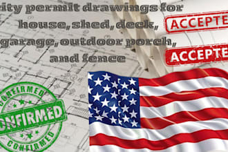 city permit drawings for house, shed, deck, garage, outdoor porch, and fence