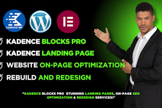 rebuild and redesign the wordpress website with kadence pro and kadence block