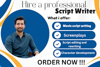 write movie script film script screenplay with strong story arcs