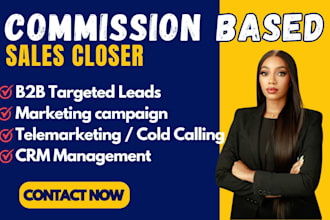 commission based sales closer high ticket closer b2b leads appointment setter