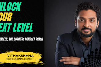 be your life, career, and business mindset coach