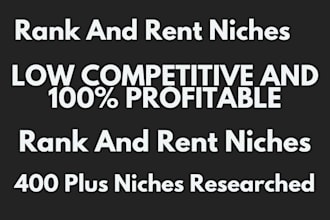 find low competitive and profitable rank and rent niche