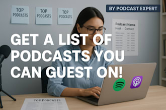research podcasts in your niche to pitch you as a guest