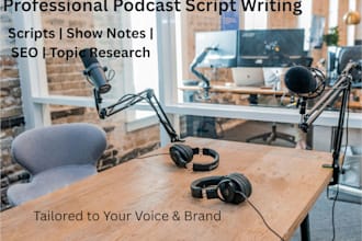 write impactful podcast scripts and summaries tailored to your brand