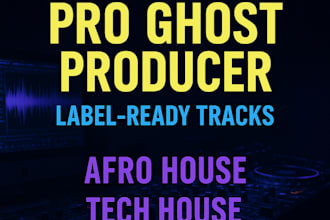 be your edm ghost producer in afro house, tech house, techno