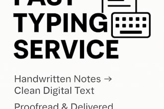 type your hand written notes