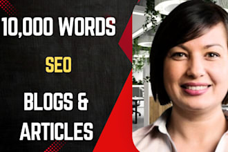write high quality blogs and articles as an SEO content writer