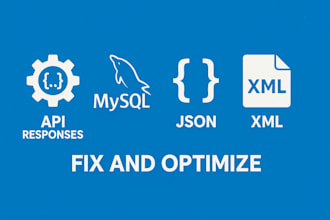 fix and optimize API responses, mysql databases, json and XML files