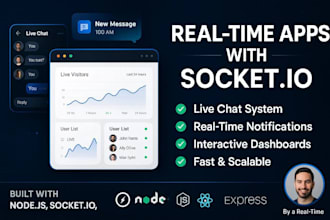 build real time apps with socket io, live chat system, notifications, dashboard