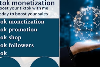 do tiktok monetization, tiktok organically followers and boost your videos