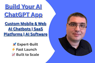 develop ai chatbot, chatgpt app, website, or saas ai software