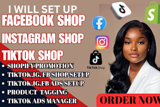setup tiktok shop facebook shop instagram shop, shopify dropshipping marketing