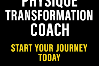 be your personal fitness coach and help you transform