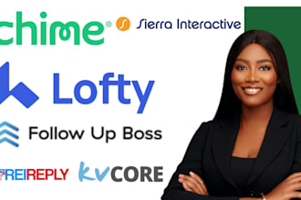 set up lofty CRM, kvcore, chime, idx, and follow up boss