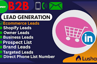 do ecommerce brand lead generation and shopify owner leads