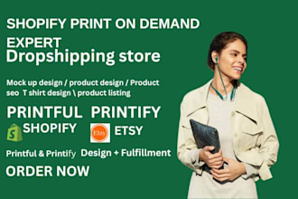 setup print on demand  shopify, product design in esty shop printful or printify