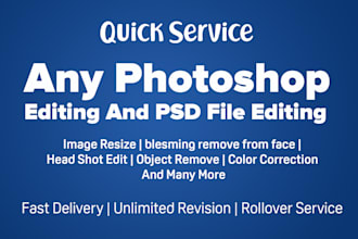 do any photoshop work and photo editing work in 24 hour