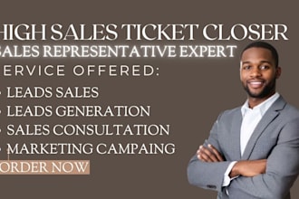 high ticket sales representative salesperson sales expert closer lead generation