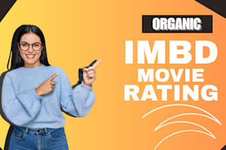promote imdb profile, imdb page, movie rating to increase the start meter