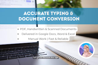 accurately type or convert PDF, scanned, or handwritten documents