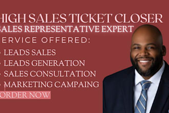 do high tickect  salesperson sales closer sales representative leads generation