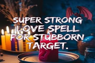 cast stubborn target love spell binding lust love obsession love spell