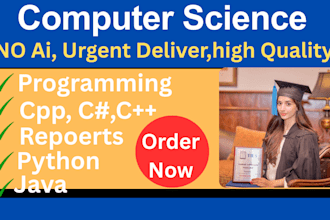 do computer science assigned, report, cpp, java, python tasks and projects