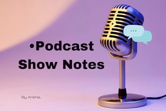write podcast show notes