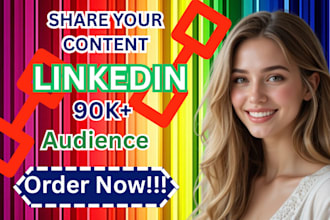 share your content with my 90k linkedin network, group