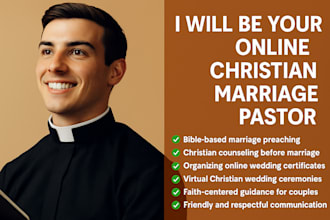 be your online christian marriage pastor, preach, organize wedding certificate