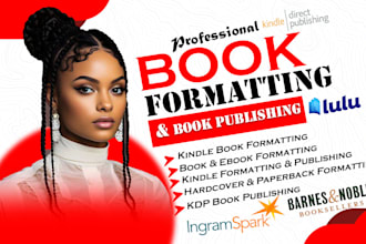 do book formatting and kdp book publishing for amazon kdp, lulu, and ingramspark