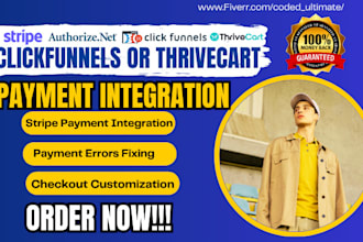 setup stripe,authorize net for clickfunnels, thrivecart,checkout payment error