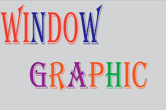 make creative window graphic, roll up, banners, window stickers, decals, signage