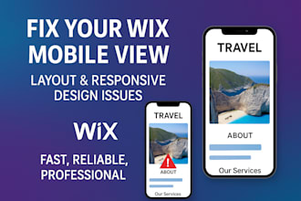 fix wix mobile view, layout issues, or responsive design problems