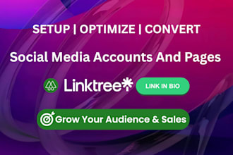 setup optimize social media pages and accounts with linktree link in bio
