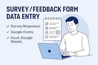accurately enter and organize survey and feedback form data