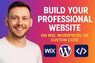 build your website on wix, wordpress or custom code