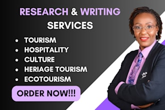 write and research on tourism, hospitality, cultural and heritage tourism tasks