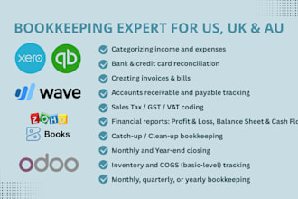 do bookkeeping in xero, quickbooks, zoho, wave, or odoo for US, UK, or au