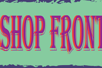 design attractive shop front, billboards, yards,flyer, brochure,banners