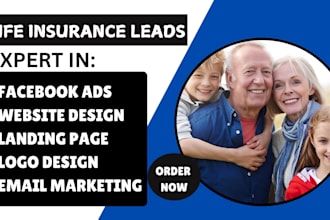generate high converting life insurance leads and leads generation