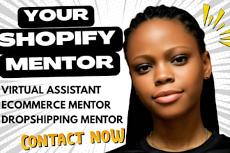 be your shopify mentor dropshipping coach and ecommerce business consultant