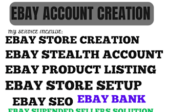 do ebay account creation, ebay store setup, ebay listing, ebay SEO