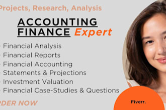 write report of financial analysis, finance, accounting tasks and assignment