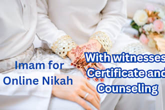 be your online nikah imam and guide you through the ceremony with witnesses