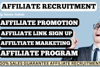 affiliate recruitment, affiliate promotion to get more affiliate program signup