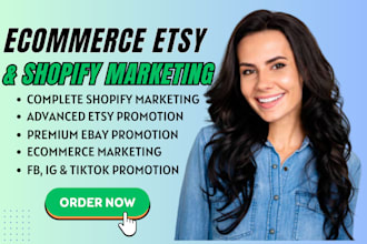 do ecommerce etsy shopify marketing etsy promotion dropshipping ebay promotion