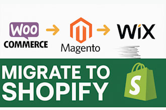 migrate wix magento woocommerce to shopify store migration shopify migration