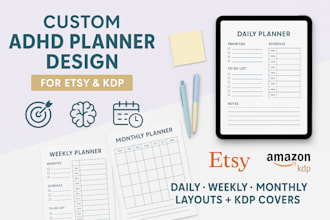 design custom adhd planners daily, weekly, and monthly etsy journal, KDP covers